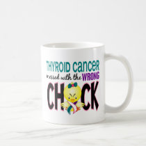 Thyroid Cancer Messed With The Wrong Chick mugs