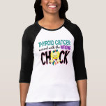 Thyroid Cancer Messed With The Wrong Chick T Shirts