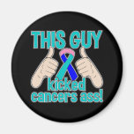 Thyroid Cancer This Guy Kicked Cancer Refrigerator Magnets