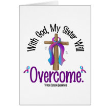 Thyroid Cancer With God My Sister Will Overcome Cards
