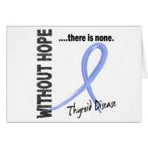 Thyroid Disease Without Hope 1 Card