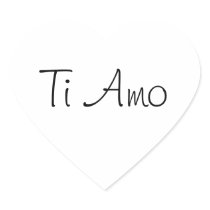 Ti Amo/I Love You Stickers
