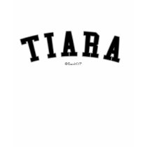 Tiara t-shirts