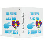 Tibeteses are my Homies binders