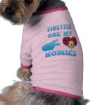Tibeteses are my Homies Dog Shirt