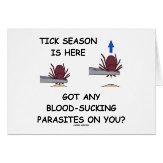 Tick-Season Is Here Got Blood-Sucking Parasites On Card