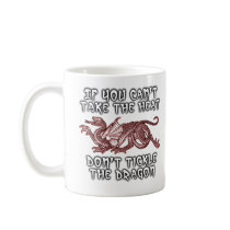 Tickle The Dragon Funny Mug Humor
