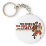 Tide goes in Tide goes out keychains