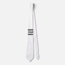 TIE - MAKE YOUR OWN!