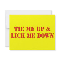 Tie Me Up and Lick Me Down invitations by WildeWearAdult Tie Me Up and Lick Me Down invitations