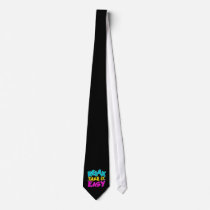 TIE : RELAX TAKE IT EASY copie
