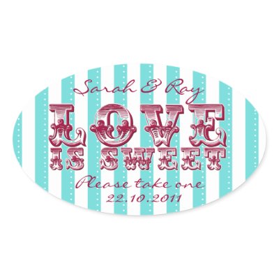 Tiffany Blue and white candy striped LOVE IS SWEET sticker