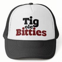 Tig ole Bitties Big ole Titties Mesh Hat