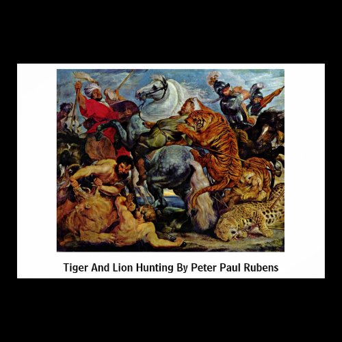 Tiger And Lion Hunting By Peter Paul Rubens Print