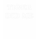 Tiger did me t-shirts