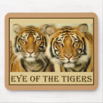 Tiger Eyes Mouse Pads