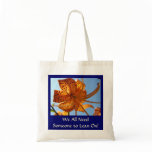 Tiger Lily Flower Tote Bag We All Need Someone