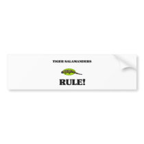 TIGER SALAMANDERS Rule! bumper stickers