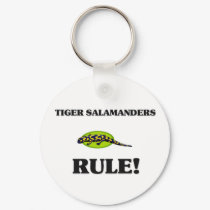 TIGER SALAMANDERS Rule! keychains
