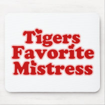 Tigers Favotire Mistress Womens mousepads by EllesBaby Tigers Favotire Mistress Womens mousepads