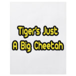 Tiger's Just a Big Cheetah flyers