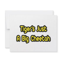 Tiger's Just a Big Cheetah Custom Invite