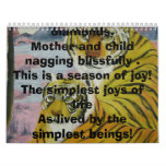 tigers, The ground is deep in shades,Rivers dra... Calendars
