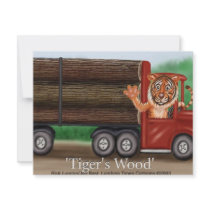 Tiger's Wood Hauling Co Funny Gifts & Collectibles Custom Invites