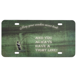 Tight line | waders never leak, Fly fishing wish License Plate