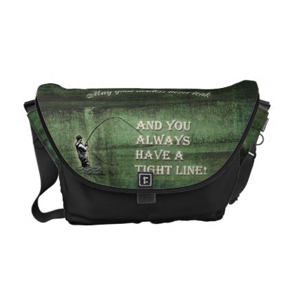 Tight line | waders never leak, Fly fishing wish Messenger Bag