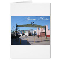 Tijuana Mexico Greeting Card