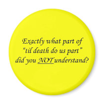 Til Death Do Us Part Magnet by SjStevenson Til Death Do Us Part Magnet
