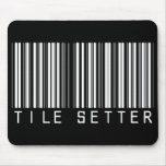 Tile Setter Bar Code Mouse Mat