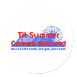Till Summer Comes Around Stickers