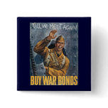 Till We Meet Again - BUY WAR BONDS buttons