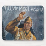 "Till We Meet Again" Mouse Pad