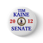 TIM KAINE FOR SENATE BUTTON