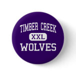 Timber Creek - Wolves - High - Orlando Florida Pin