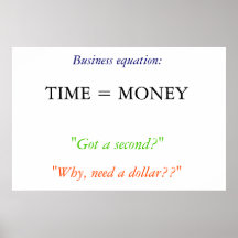 "Time is money" Posters
