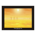 Time Moves On posters