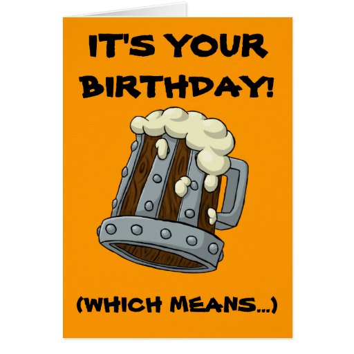 Time To Get Drunk Birthday Card Zazzle