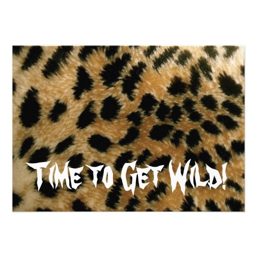 Time to Get Wild! Party invite in leopard print