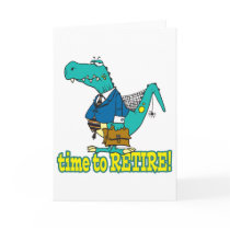 time to retire old working dinosaur greeting cards