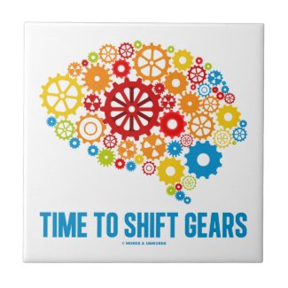 Time To Shift Gears (Gears Brain) Ceramic Tile