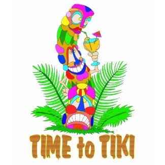 Time to Tiki Shirt shirt