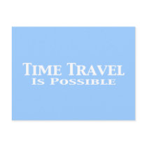 Time Travel Is Possible Gifts postcards by Funny_Gifts Time Travel Is Possible Gifts postcards