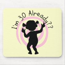 Time Warp 30 Already T-shirts and Gifts Mouse Mats