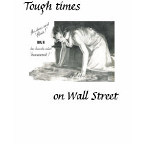Times are tough on Wall Street t-shirts