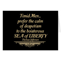 Timid Men prefer the Calm of Despotism cards