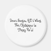 Timmy ho's for Christmas Fridge Magnet